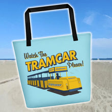 Load image into Gallery viewer, Watch the Tram Car, Please! Large Beach Bag