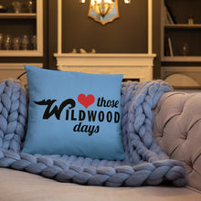 Load image into Gallery viewer, Love Those Wildwood Days - Throw Pillow 18x18"