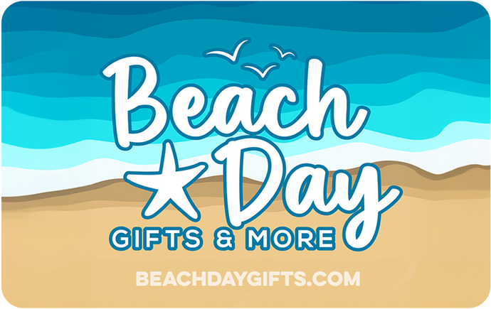 Beach Day Gifts & More Digital Gift Card - $10, $25, $30, $50, $100