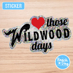 Love Those Wildwood Days - Classic Logo - Glitter Sticker