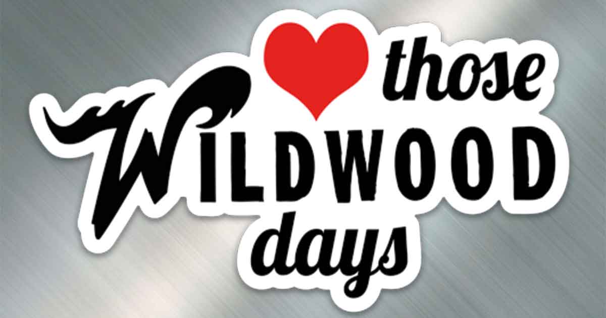 Love Those Wildwood Days! - Magnet