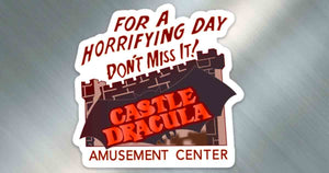 A Horrifying Day at Castle Dracula, Wildwood - Magnet
