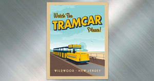 Watch the Tram Car, Please - Retro Wildwood Magnet