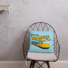 Load image into Gallery viewer, Watch the Tramcar, Please - Throw Pillow